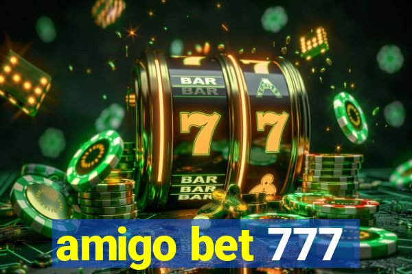 amigo bet 777